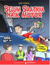 Belum Saatnya Naik Motor