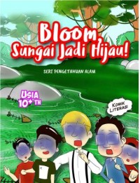 Bloom Sungai Jadi Hijau