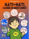 Hati Hati Cacing Di Sekitarmu