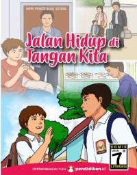 Jalan Hidup Di Tangan Kita