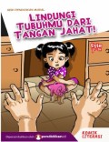 Lindungi Tubuhmu Dari Tangan Jahat