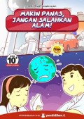 Makin Panas, Jangan Salahkan Alam!
