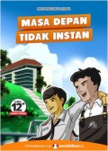 Masa Depan Tidak Instan