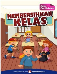 Membersihkan Kelas