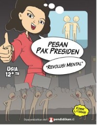 Pesan Pak Presiden, revolusi Mental