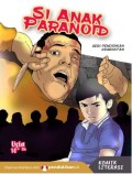 Si Anak Paranoid